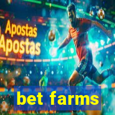 bet farms